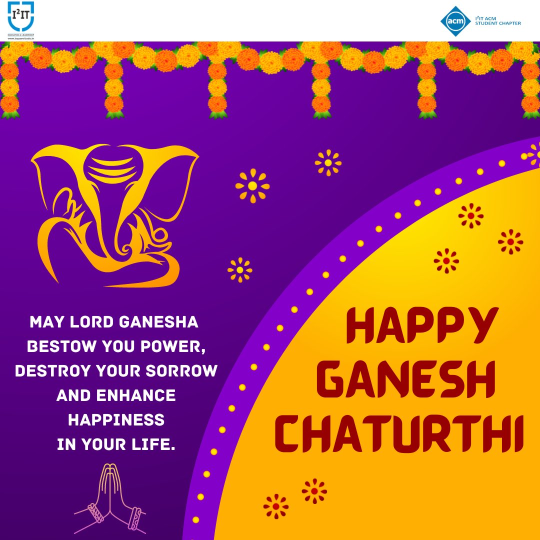 AcmI2it's tweet photo. May Lord Ganesha bestow you with power, destroy your sorrows, and enhance happiness in your life. ✨🌸
Happy Ganesh Chaturthi!!

#i2itacm #i2it #comittee https://t.co/QW4UzKPU1m