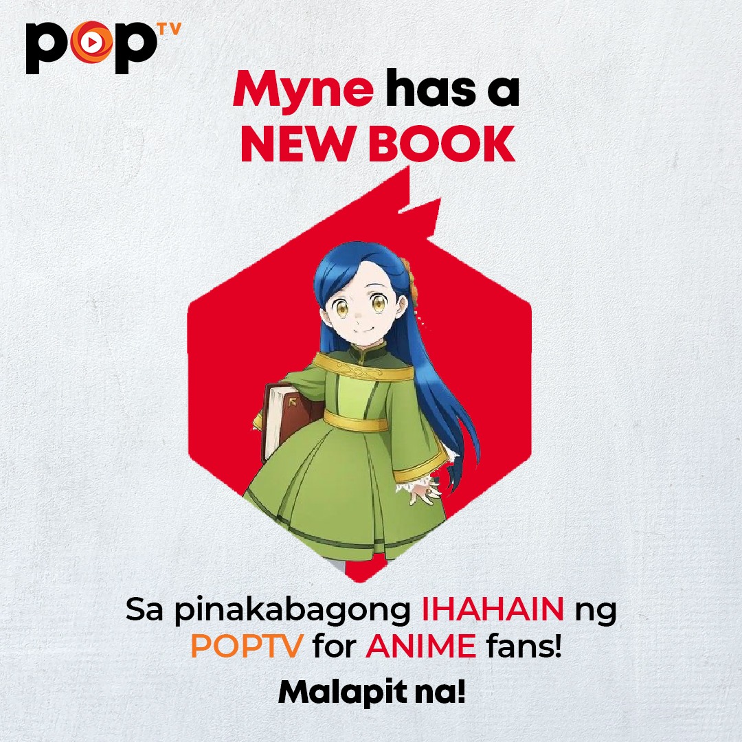 PopTVPH's tweet photo. Kilala niyo ba siya? 🤩

Abangan ang Ascendance of a Bookworm sa pinakabagong IHAHAIN ng POPTV for anime fans!

MALAPIT NA! Kaya i-download na ang POPTV Pinas app mula sa iyong Apple App Store, Huawei AppGallery o Google Play Store! https://t.co/9VVKtpFwzC