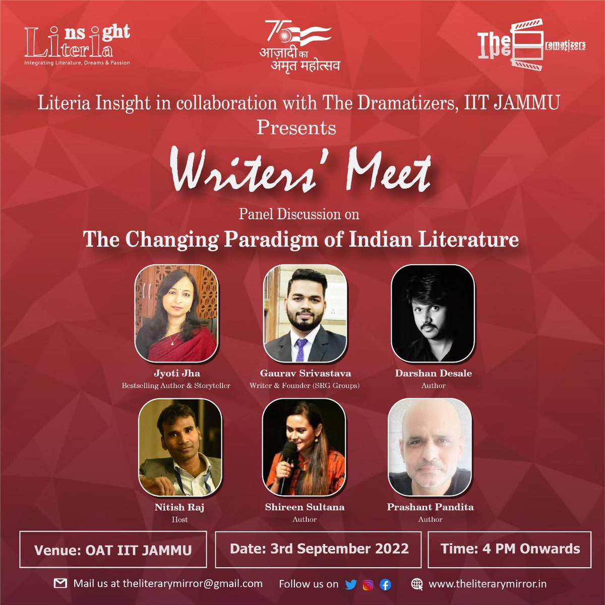 InsightLiteria's tweet photo. @InsightLiteria in collaboration with @IITJammu @TheDramatizers @AmritMahotsav presents WRITERS’ MEET.
@LoveScribblee @Imjyoti5 https://t.co/BtGaBBLHW8