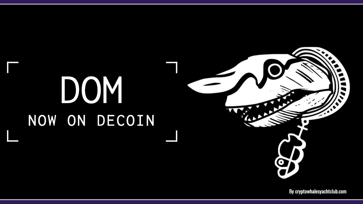 DECOIN Exchange (@decoin_io) on Twitter photo Are you ready? $DOM is now listed on Decoin!
Trade it now: wvw.decoin.io/DOM
<a href="/CWYCLUB/">Crypto Whales Yacht Club {Demon of money FREEMINT}</a> Are you ready? $DOM is now listed on Decoin!
Trade it now: wvw.decoin.io/DOM
<a href="/CWYCLUB/">Crypto Whales Yacht Club {Demon of money FREEMINT}</a>