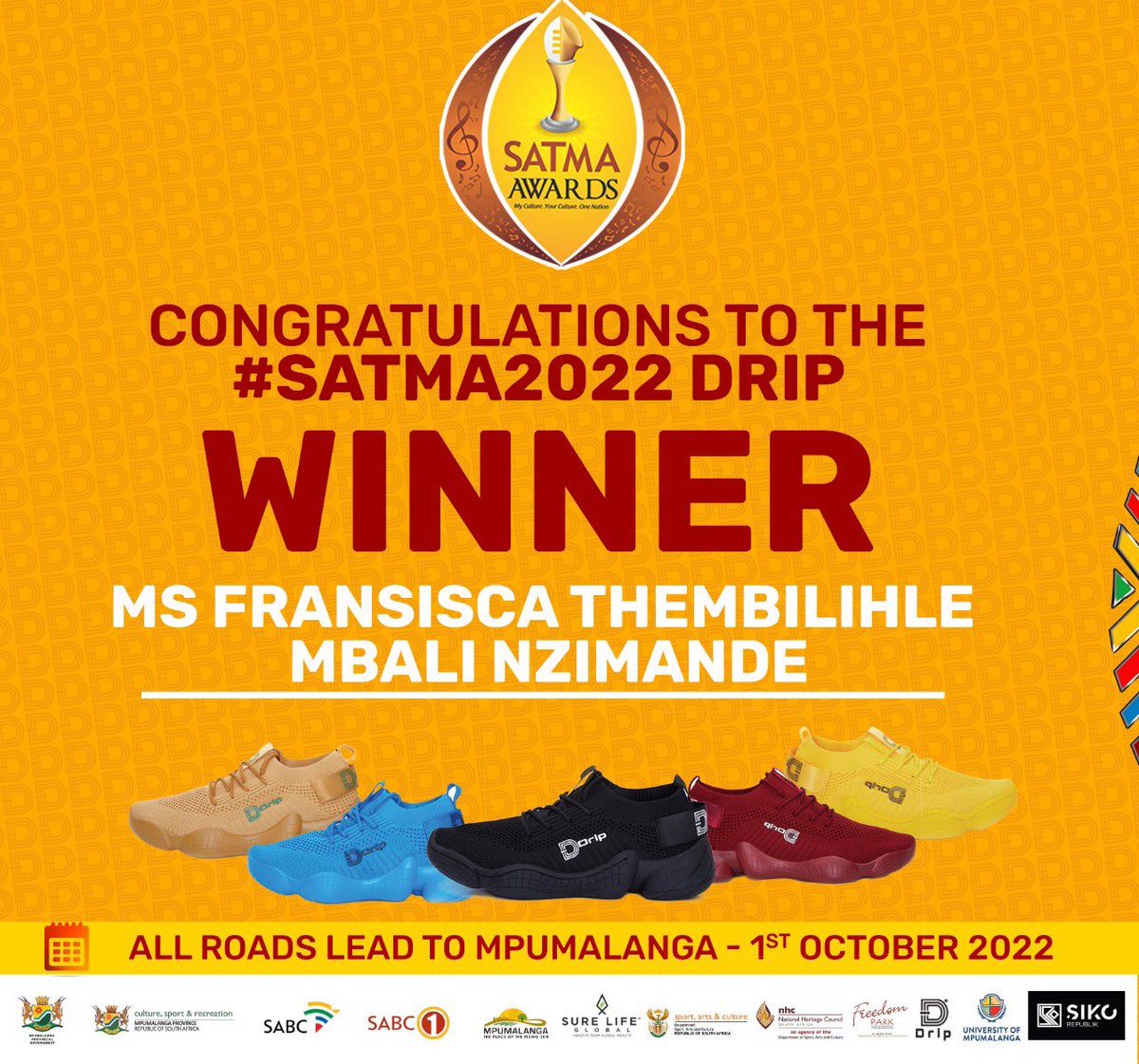 satmaawards's tweet photo. 📢Competition Announcement 🥳 Congratulations to 
🎊Ms. Fransisca Thembilihle Mbali Ndzimande🎊
Make sure you continue to vote for your favorite Nominee to win your pair of @DripSportif Sneakers. #SATMA2022 https://t.co/KehstlPkZf