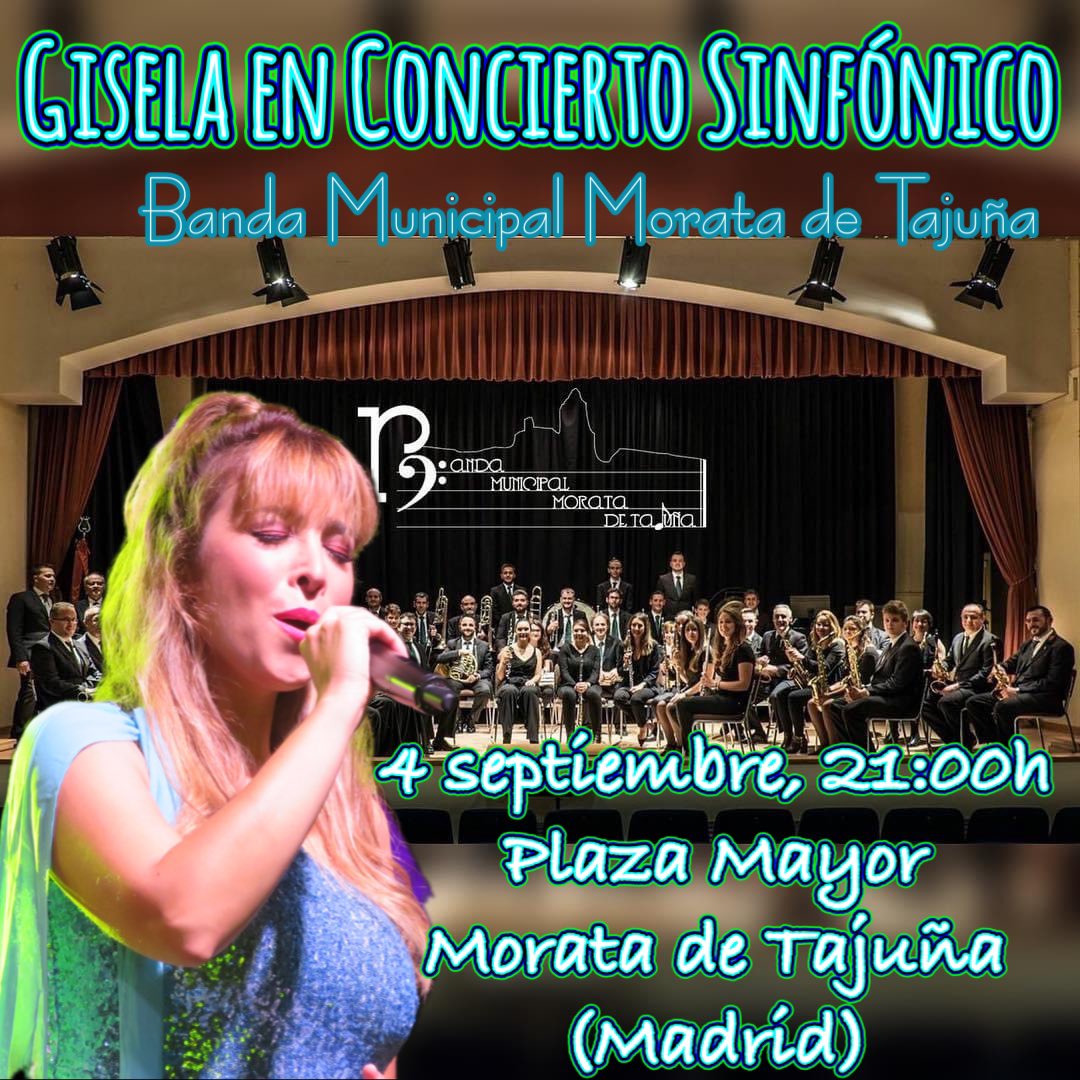 GiselaClub's tweet photo. ¡Nuevo concierto sinfónico de @giselaoficial! Esta vez será junto a la @bmmorata . El concierto tendrá lugar este próximo domingo 4, a las 21:00h en la Plaza Mayor de Morata de Tajuña (Madrid). Entrada libre ¿Os lo vais a perder? #gisela #singer #giselaenconciertosinfónico https://t.co/8dvKuVh6D7