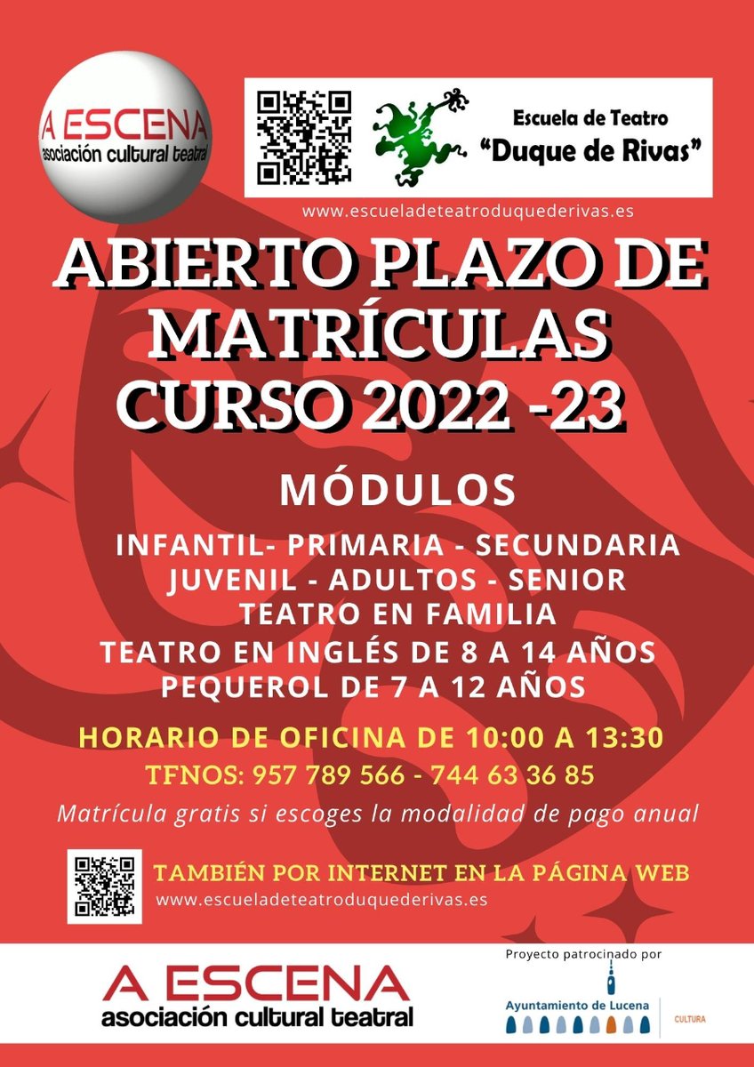 ¡ABRIMOS PLAZO DE MATRÍCULA DEL CURSO 2022-23!
La Escuela de Teatro "Duque de Rivas" comienza a impartir sus clases a partir del lunes 19 de septiembre. Apartir de mañana día 1 de septiembre abrimos plazo de matrícula para todos los módulos. Horario de oficina de 10:00h a 13:30h.
