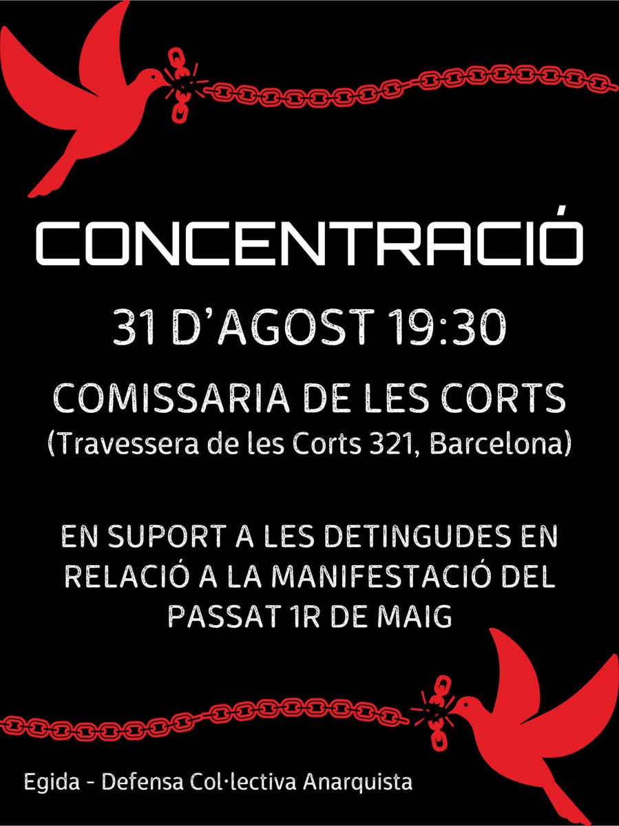 1rDeMaig's tweet photo. CONCENTRACIÓ DE SUPORT
📅 Dimecres 31 d'agost
🕛 19:30h 
📍 Comissaria de les Corts
Avui han detingut almenys 3 persones per la manifestació del passat primer de maig de la tarda a Barcelona. Donem suport a les companyes detingudes. 
La vostra repressió no ens farà retrocedir! https://t.co/eVUnyNCz0Q