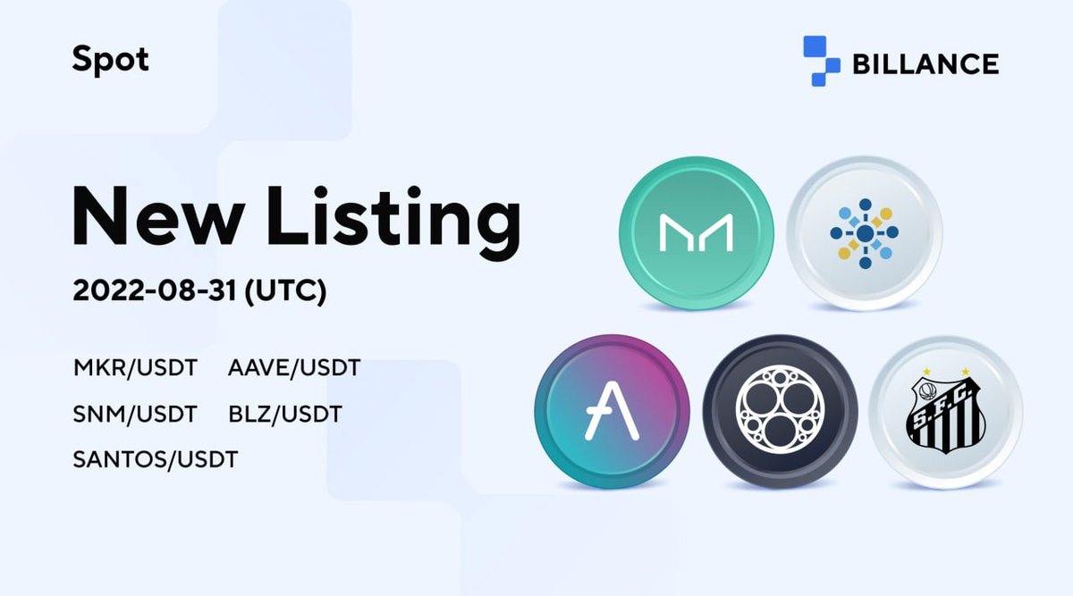 Tapbitglobal's tweet photo. 📢#Billance has list 5 new #spot trading pairs
🔸#MKR/USDT
🔸#AAVE/USDT
🔸#SNM/USDT
🔸#BLZ/USDT
🔸#SANTOS/USDT
Details-> https://t.co/kM1zaf9a0b https://t.co/ehJzyy5og8