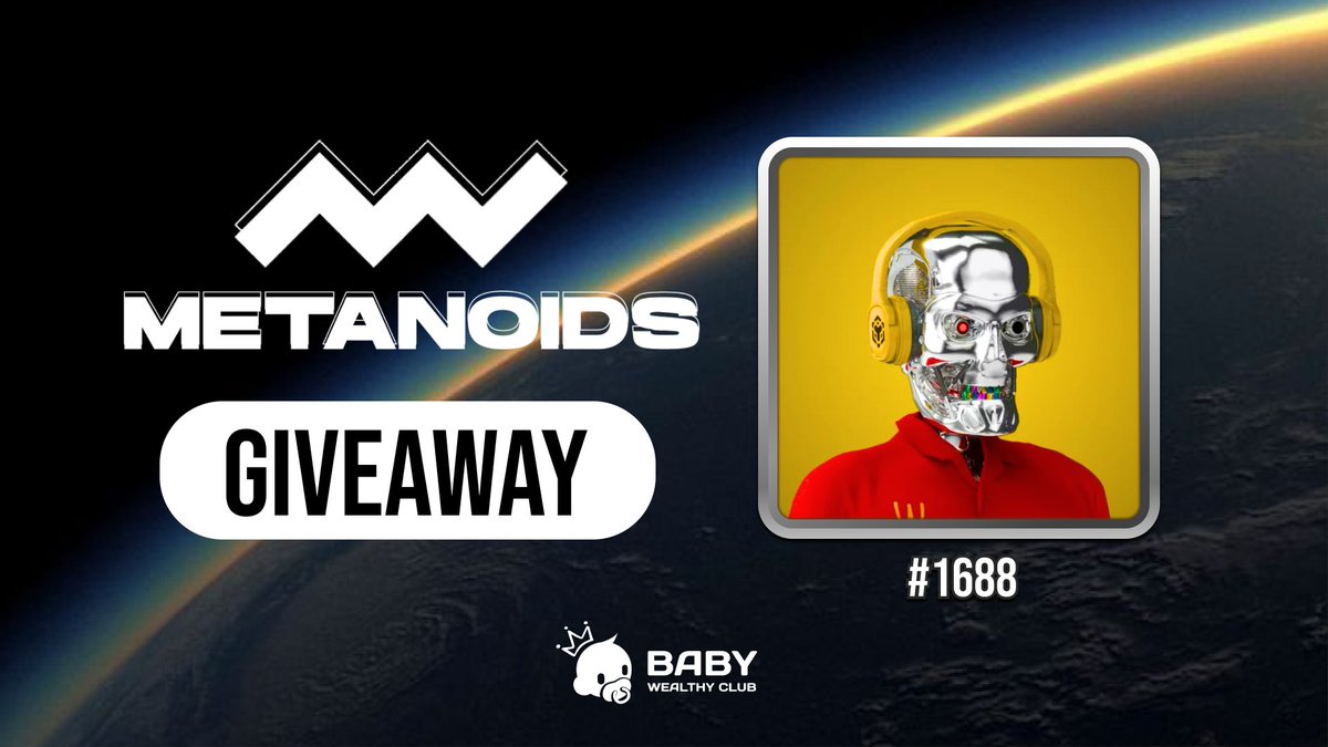🔥 Check out the #NFT GIVEAWAY wealthy babies!

We will be giving away <a href="/Metanoidbots/">Metanoids | Minting Now!</a> NFT #1688!

To enter
1⃣ Follow <a href="/BabyWealthyClub/">Baby Wealthy Club</a> &amp; <a href="/Metanoidbots/">Metanoids | Minting Now!</a>
2⃣ Like ♥️ &amp; Retweet 🔃 This Post
3⃣ Tag 3 Friends

⏱️ End: 48h

#BabyWealthyClub 👶👑
#ChillEarnShill