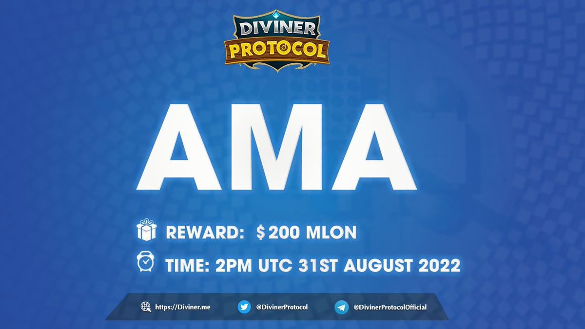 🔊 AMA with Diviner Protocol! 

Speaker: Manfred Ng, CEO
Reward:  $200 MLON (5 Pre-AMA &amp; 5 Live-chat)
Time: 2PM UTC,  Aug 31st 2022
Venue: t.me/DivinerProtoco…

1️⃣ Follow <a href="/DivinerProtocol/">Diviner Protocol | Building Metaverse</a>
2️⃣ RT, Like, Tag 3 Frens
3️⃣ Leave your pre-AMA question under this tweet to share rewards