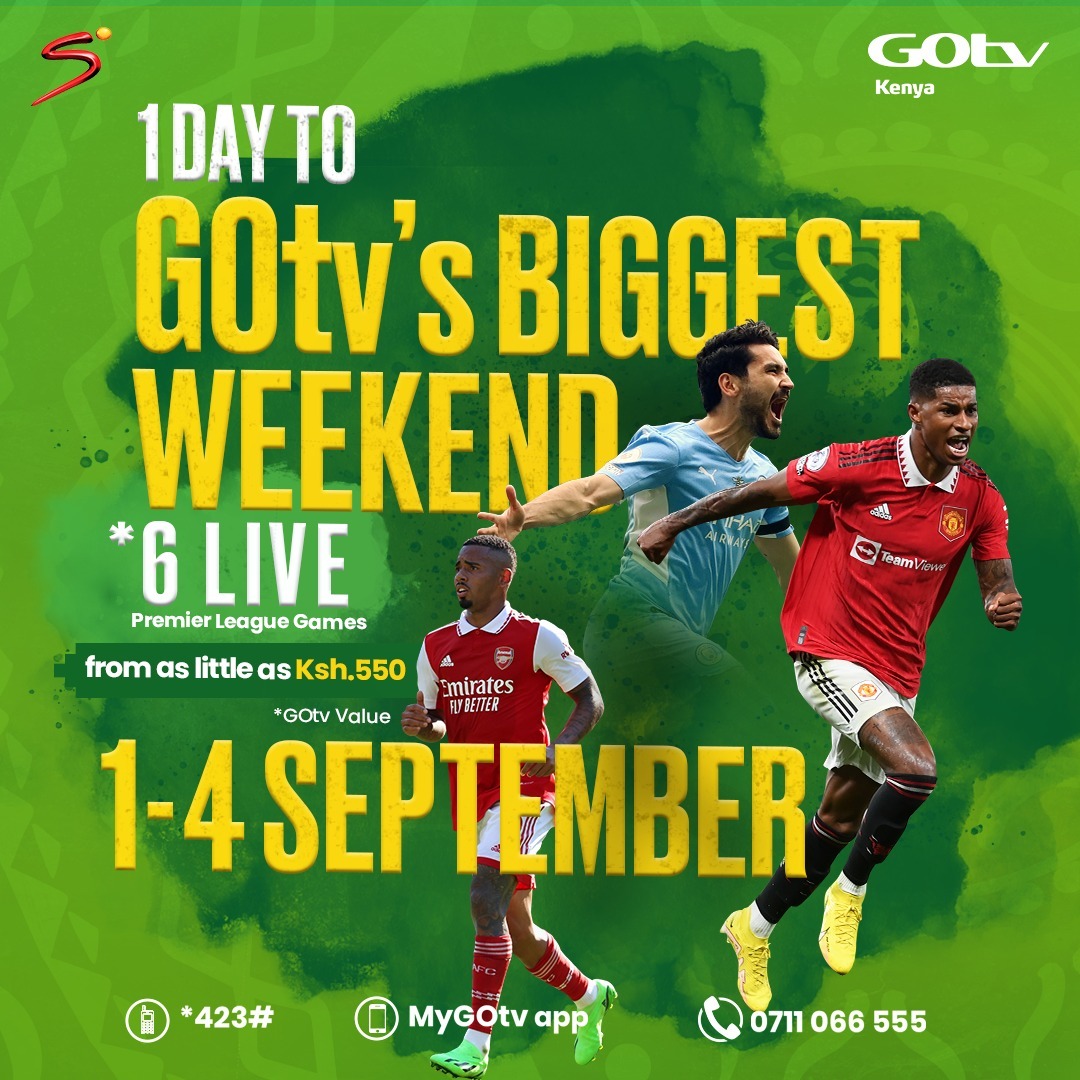 bevalynekwambo3's tweet photo. 1 DAY TO GOtv's biggest weekend!
6 live premier league matches from as little as Ksh 550.
We are opening the SS GOtv Football channel to all the ACTIVE GOtv Value, Plus, Max and Supa customers from 1-4 September 2022. 🔥
Reconnect and catch #BiggestWeekendOnGOtv ever! https://t.co/DT86Qfdtkt