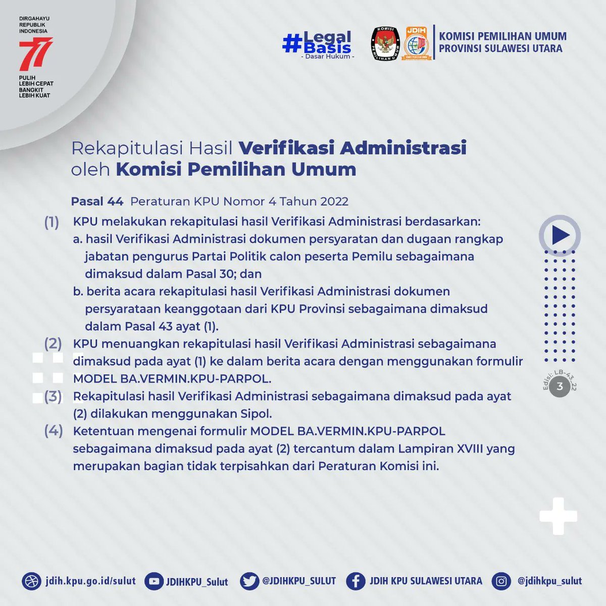 JDIHKPU_SULUT's tweet photo. #SobatJDIH
Selamat Siang Sobat JDIH KPU 🤩🙏🏻
Konten #legalbasis seri 43 hari ini akan mengulas tentang Rekapitulasi Hasil Verifikasi Administrasi Oleh KPU RI dan KPU Provinsi. Yuk Simak grafis berikut ini ...

Jangan lupa like komentar dan bagikan ya 🤩🙏🏻 https://t.co/WsPzFKaVhb