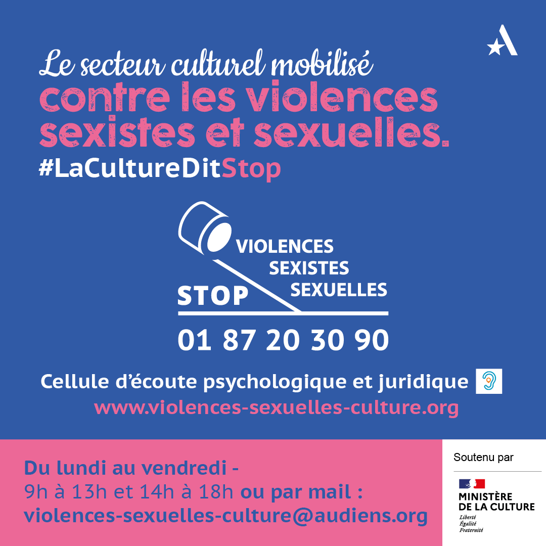 Vous êtes victime ou témoin de violences sexistes et/ou sexuelles sur votre lieu de travail ?

Contactez la cellule d’écoute et de soutien psychologique et juridique :
📩 violences-sexuelles-culture@audiens.org
☎️ 01 87 20 30 90
🌐 violences-sexuelles-culture.org/fr/

#LaCultureDitStop