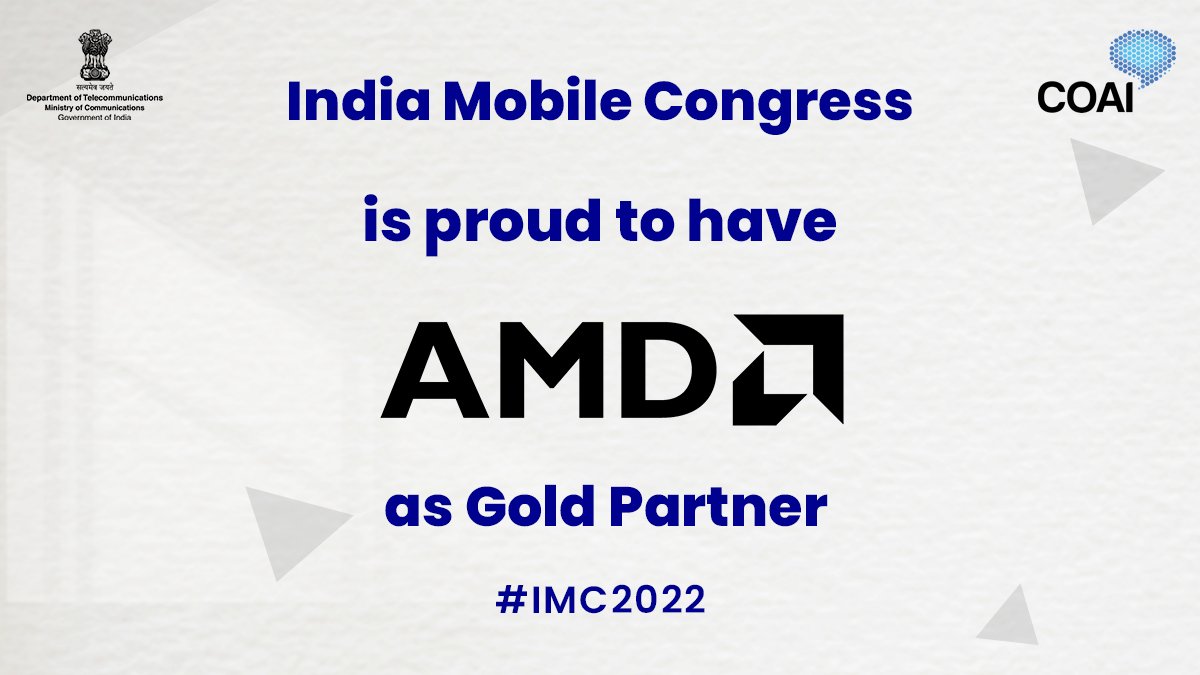 exploreIMC's tweet photo. India Mobile Congress is proud to announce AMD as Gold Partner at IMC 2022. Join us at Pragati Maidan on October 01 - 04, 2022 to know more.
#IMC2022 #AMDAtIMC
@exploreIMC @ConnectCOAI @DoT_India @AMD https://t.co/8x1QiflIC5
