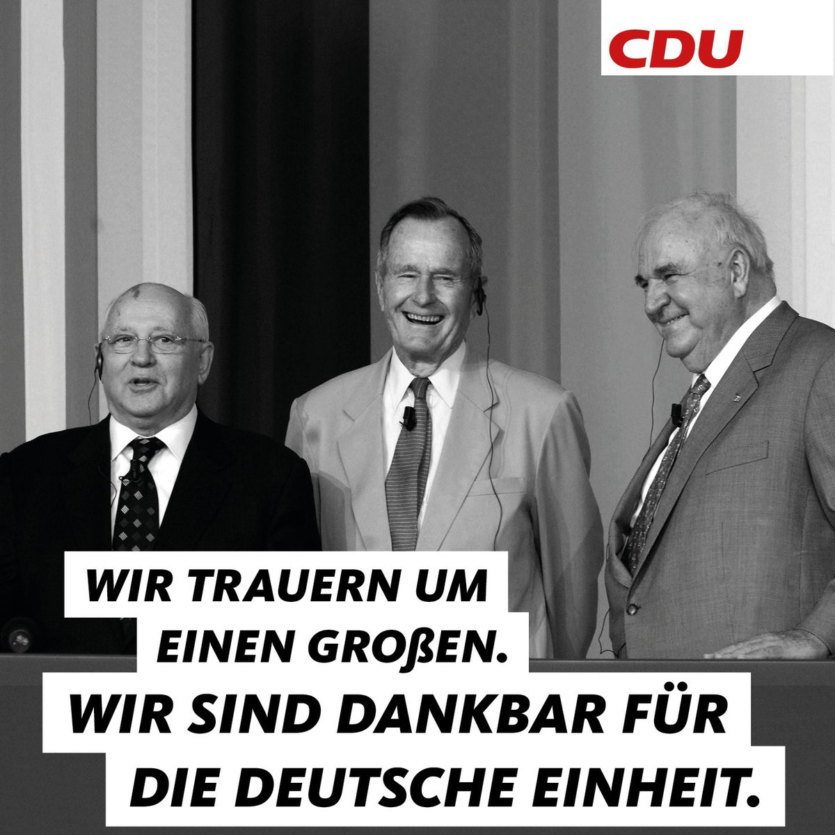 CDU's tweet photo. Danke! Ruhen Sie in Frieden, Michail #Gorbatschow. https://t.co/JeF4TjctBu