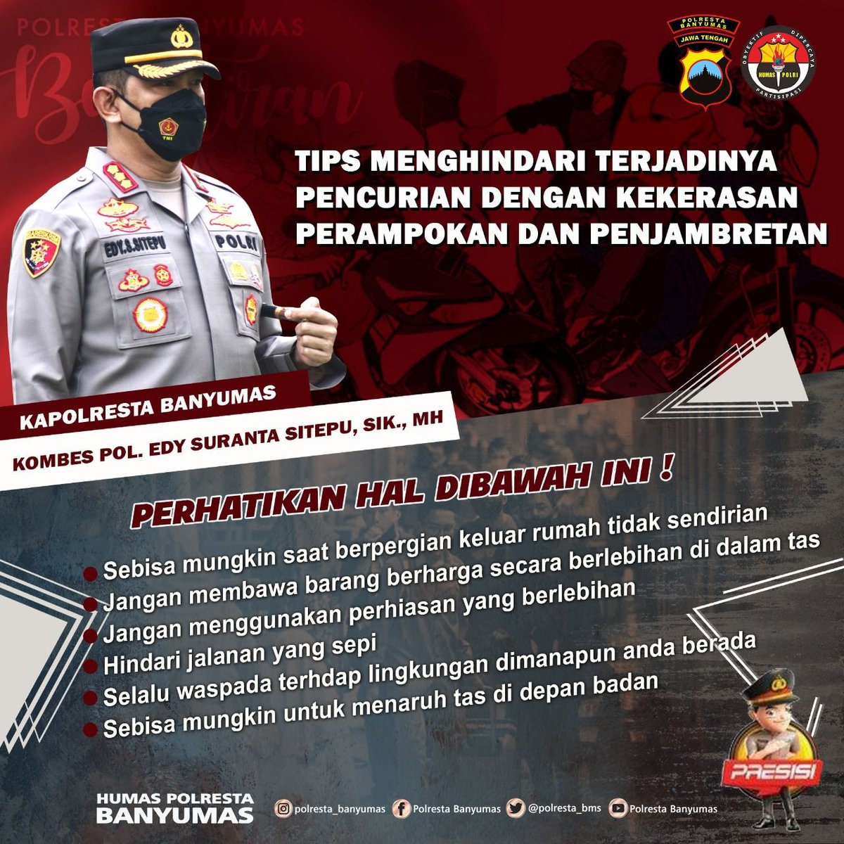 hendry_0904's tweet photo. Sobat kamtibmas, berikut adalah tips hindari terjadi pencurian, perampokan dan penjambretan. 
Hotline pengaduan Sat Reskrim Polresta Banyumas : 081216228787 (WA)
@kapolresta_banyumas 
@humas_poldajateng 
@divisihumaspolri 
@resmob_polresta_bms_99
#polrestabanyumasbebatiran https://t.co/WCh5HzVzvR
