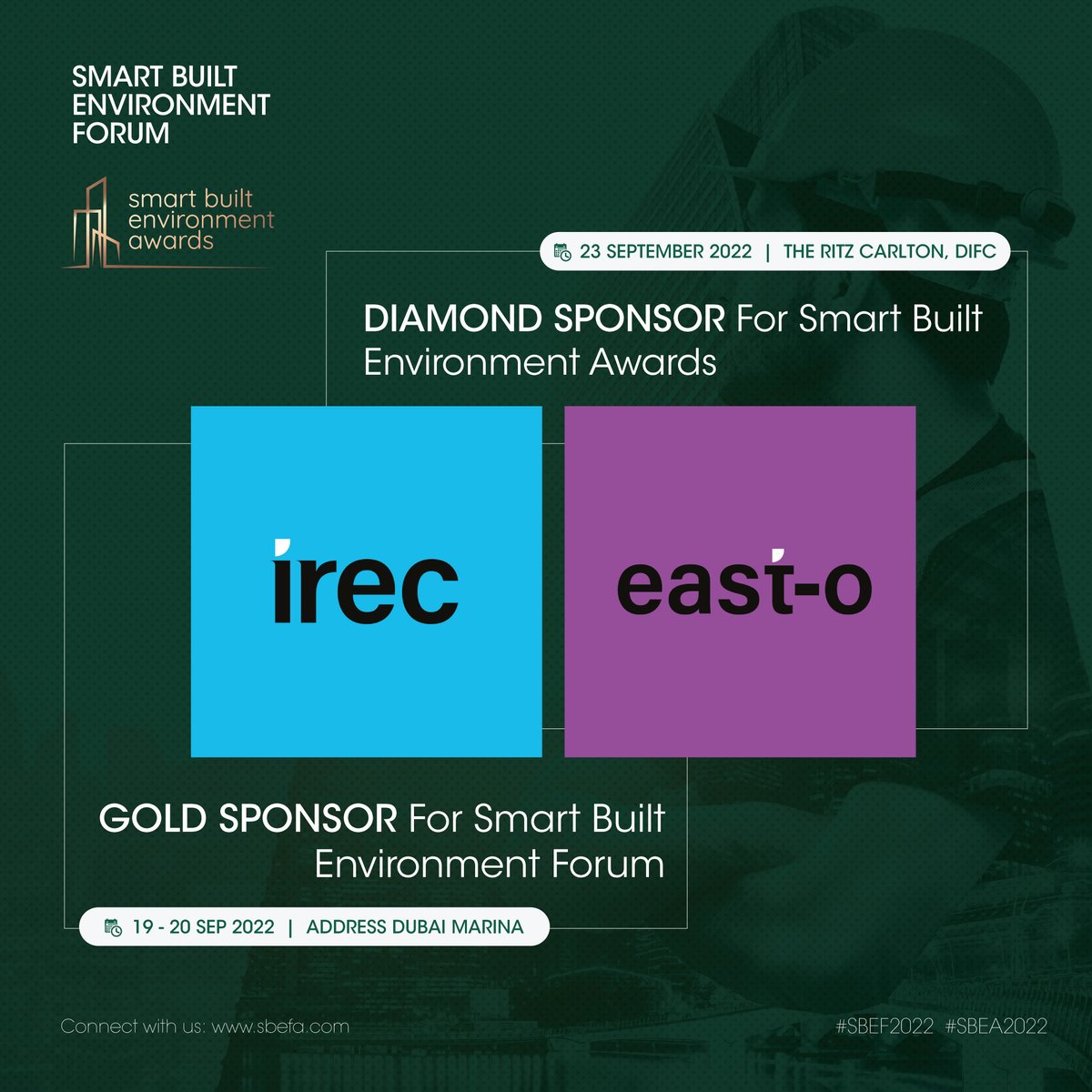#SBEFA2022: Welcoming iREC & EAST-O by @Eltizamgroup as sponsors for the Smart Built Environment Awards & Forum! 

For details, visit: bit.ly/3y8WkU0

#proptech #realestate #communitymanagement #propertymanagement #builtenvironment #technology #infrastructure #building