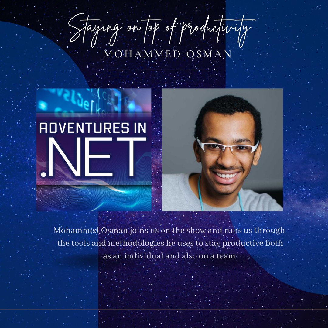 dotNET_Podcast's tweet photo. Check out this week's episode of #AdventuresinNET with @cognitiveosman
#NET: Staying on top of productivity
https://t.co/hQtXHrKvPY https://t.co/ly48FqnShK