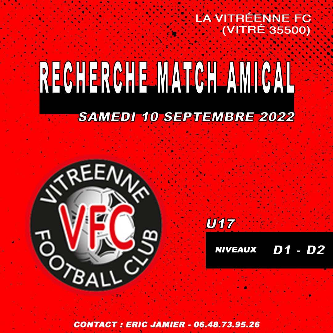 vitreennefoot's tweet photo. [Recherche Match Amical U17] 🔴⚫️

🗓 Samedi 10 Septembre 2022
📍 Niveaux D1-D2
📲 Contact Éric Jamier : 06.48.73.95.26

#TeamVFC https://t.co/AY55w4UhIc