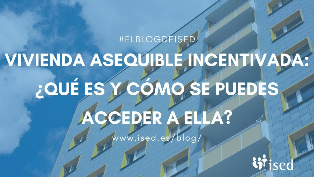 ISEDsalud's tweet photo. La #vivienda #asequible incentivada es una nueva figura que ahora forma parte del sector inmobiliario.

👇 Más información en #ElBlogdeIsed

🌍 https://t.co/WJLoiZKfcX https://t.co/mA7BF69vVC