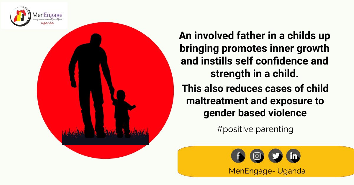 Fathers, like mothers are pillars in the development of a child’s emotional well-being  
#Maleinvolvement @Mglsd_UG @MenEngageAfrica