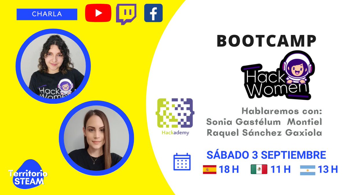 territoriosteam's tweet photo. 📢¡Se viene la 2T!
Este sábado 3/09 contaremos con la presencia de @SoniaGastelum_  y  @RaqSaga07 fundadoras de @hack_women y @hackademymx

Nos hablarán sobre #SkillsForWomenInTech , qué es un #Bootcamp y mucho más!👩‍💻

¡Os esperamos!
#educacionsteam #womeninstem #territoriosteam https://t.co/wNS54koJg9