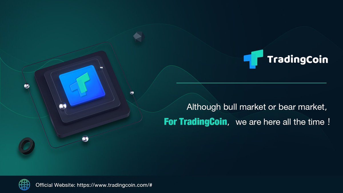 _Tradingcoin_'s tweet photo. If you only want to be here waiting for bull market，just waiting that's ok.
For TradingCoin，we are here all the time！

#Binance  #TradingCoin #BTC  #ETH #trading #Crypto #Blockchain #Airdrop #cz_binance https://t.co/0H2Z3VarkD