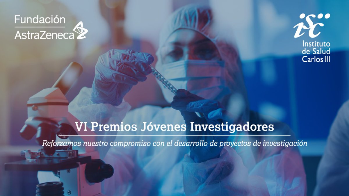 FundacionAZ's tweet photo. El 8 de septiembre finaliza el plazo para la presentación de candidaturas a los #VIPremiosJóvenesInvestigadores 

Esta edición, promovida por la Fundación AstraZeneca y el @SaludISCIII premia la innovación y la aplicación clínica en áreas prioritarias para la #salud https://t.co/L3uy7nvq5y