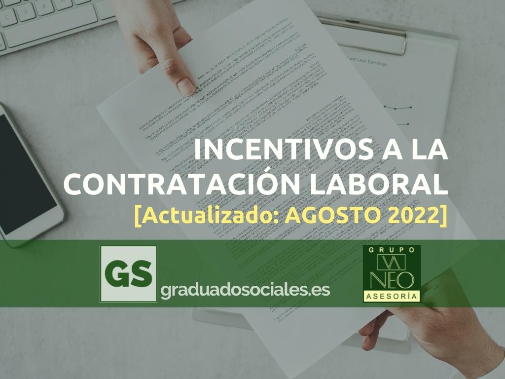 bloglaboralista's tweet photo. Incentivos a la contratación laboral: AGOSTO 2022 https://t.co/oPFyeyj1nO https://t.co/bh5WvW0l6X