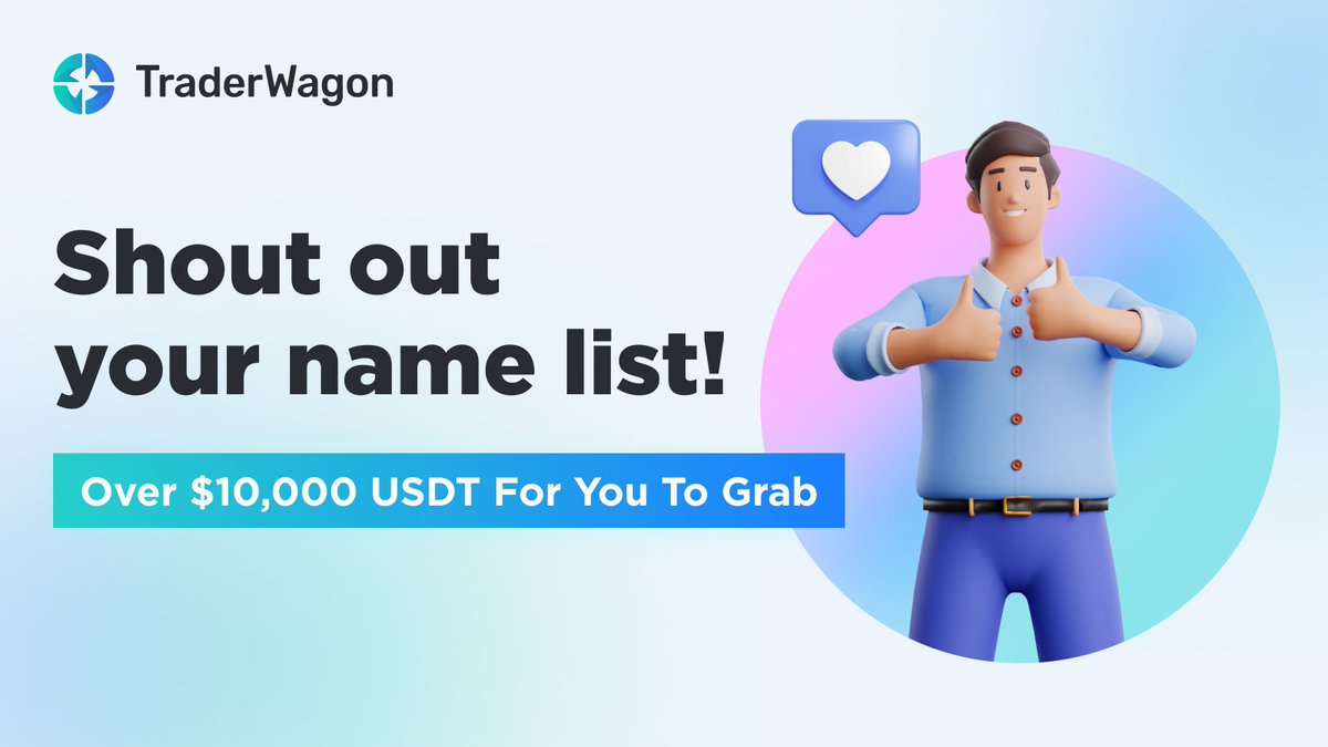 traderwagon's tweet photo. Nominate your name list and refer traders to TraderWagon!
Self nomination is also welcome!

Shout their names out to earn $12,400 USDT！
1️⃣Fill in this form
https://t.co/mCgLWM90PT
2️⃣Quote tweet the activity post with the sentence below 
e.g. #LTNomination I shout out for <Name> https://t.co/VI5fwCOw7X