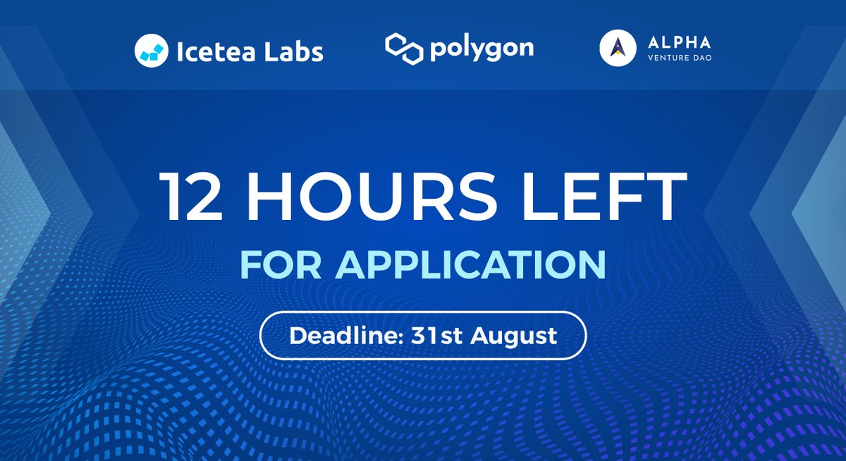 Icetea_Labs's tweet photo. ⏰ LAST 12 HOURS FOR APPLYING TO #ILAP - AUTUMN 2022 COHORT
The application form for the Icetea Labs Accelerator Program will be closed at 23:59 UTC today. Last chance to join, quickly apply now: https://t.co/HElPiuTr5c
📌https://t.co/zdRN81KH3G
#IceteaLabsAcceleratorProgram https://t.co/YFxSnz08Tm