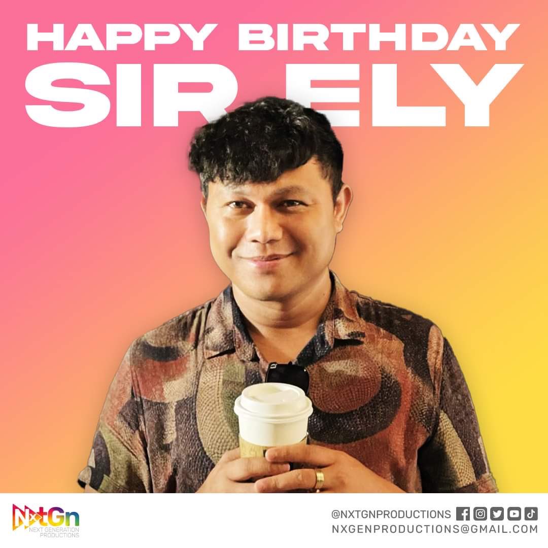 NxTGnProduction's tweet photo. Happy Birthday to our supportive producer Sir Ely!

#MyFreakyLoveStory #NextGenerationProductions https://t.co/De9aHJclQw
