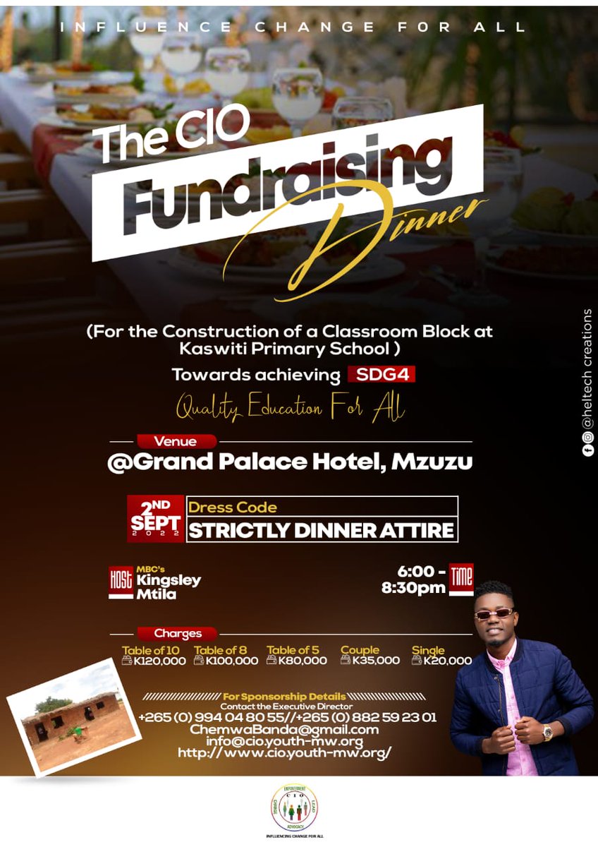 We have less than 2 Days towards the Grand Fundraising Dinner scheduled to take place at Grand Palace Hotel Mzuzu on 2 Spt, 2022. 

Details and other reservations please contact the following numbers:
+ 265 (0) 994 04 80 55 | + 265 (0) 882 50 23 01 
Email: info@cio.youth-mw.org