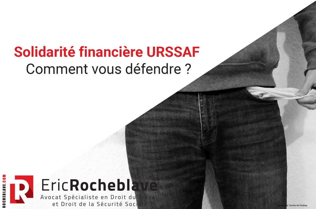EricROCHEBLAVE's tweet image. Solidarité financière #URSSAF : comment vous défendre ? rocheblave.com/solidarite-fin… #contratsdesoustraitance #codedutravail #attestationsdecompteàjour #attestationsdevigilance #d8222