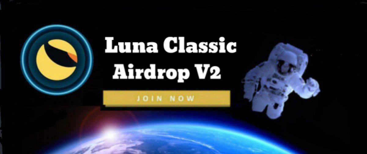 SuperDefi_Dao's tweet photo. 🩸 New Airdrop: Luna Classic 
💰 Reward: 500$ of Luna
📊 Market: Quickswap &amp; More
👥 Per Refer: 15 Luna Classic 
📣 Rating: ⭐️⭐️⭐️⭐️⭐️
⌛️ Distribution: Instant 

🤖 Airdrop Link: https://t.co/a0uapTWIW8

🔹 Complete Mandatory Task

🔥 #AIRDROP_FAM @AIRDROP_FAM https://t.co/8XVLsX3cBL
