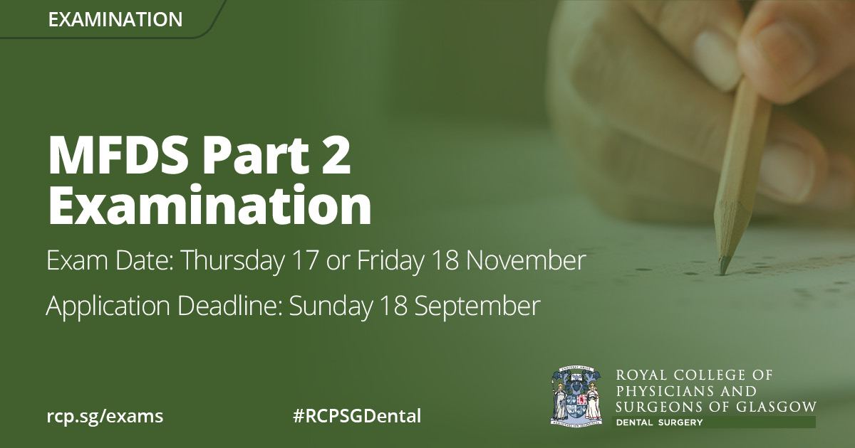 Help to enhance your knowledge, experience and clinical skills needed for specialist dental training through our MFDS Part 2 Examination. Apply by 18 September here: ow.ly/CcKq50KwqLt @SurgeonAndy @DrGoodalltweets @GlasgowOralSurg