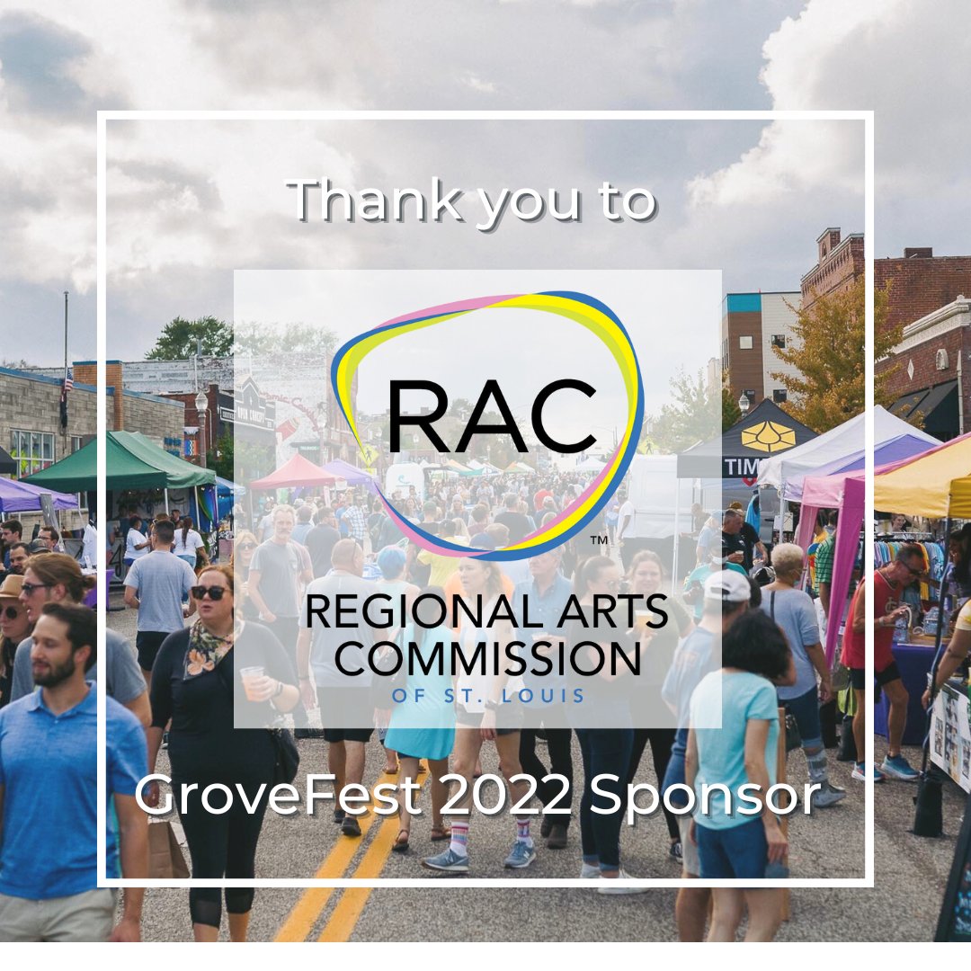 We’re always grateful for the incredible sponsors of GroveFest. Thank you to the Regional Arts Commission of St. Louis for your support! 

@ regionalartscommission