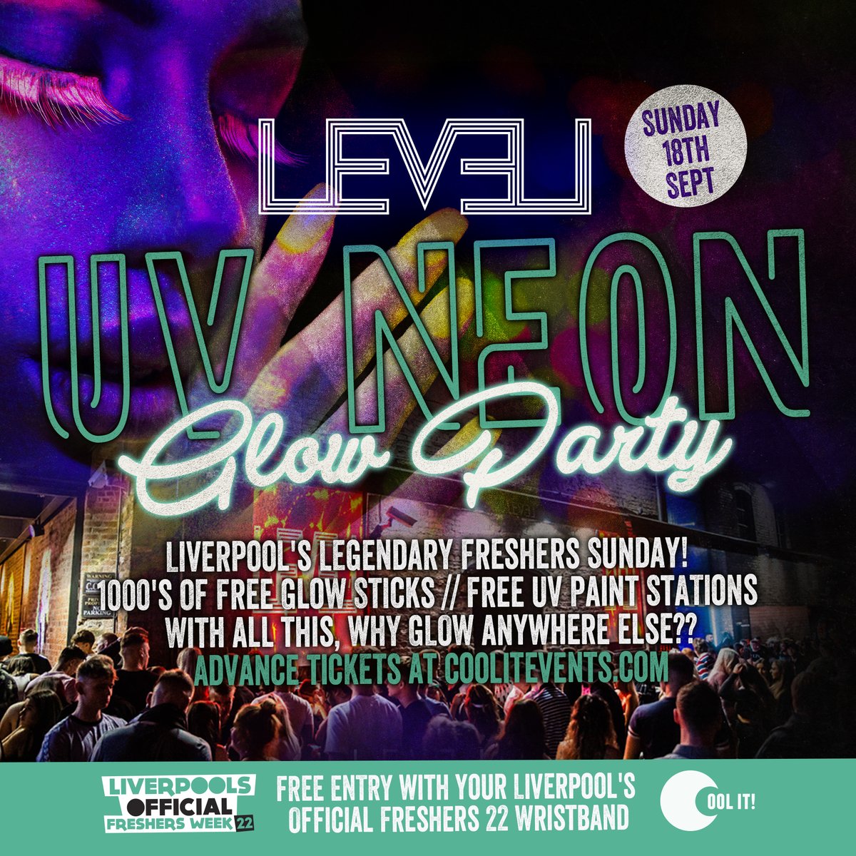 Level UV Neon Glow Party | Sunday 18th September ❤️‍🔥🎇✨

1000's of free glow sticks and UV paint stations... why glow anywhere else? 😏
Free entry with your Liverpool's official freshers Cool It wristband or get tickets here-- bit.ly/3TuJ4lm