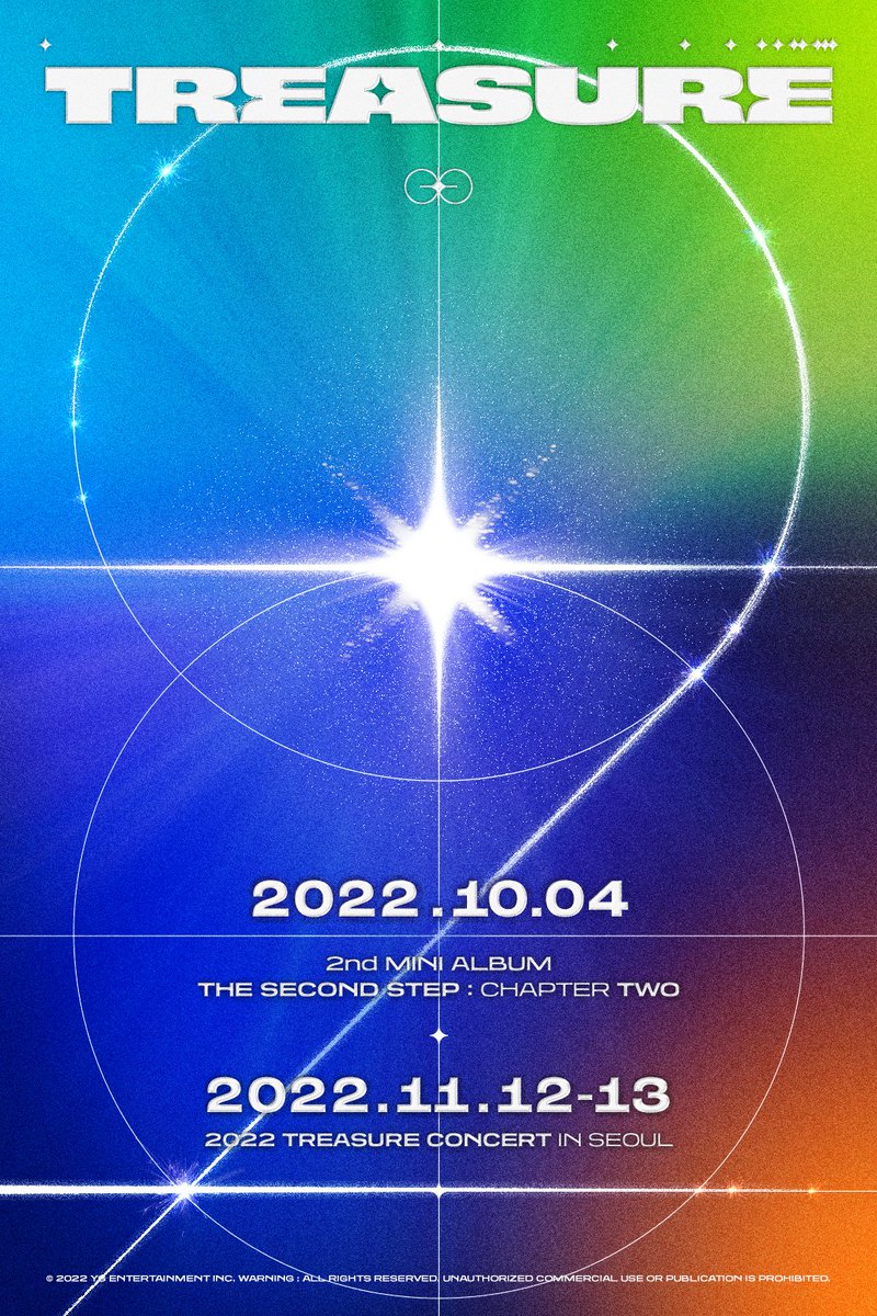 #TREASURE ANNOUNCEMENT POSTER

TREA2URE ANNIVER2ARY 2022
SURPRISE BIG ANNOUNCEMENT

📣2022.10.04
THE SECOND STEP : CHAPTER TWO

📣2022.11.12-13
2022 TREASURE CONCERT IN SEOUL

#트레저 #2ndMINIALBUM #THESECONDSTEP_CHAPTERTWO #RELEASE #2022TREASURECONCERT #SEOUL #YG