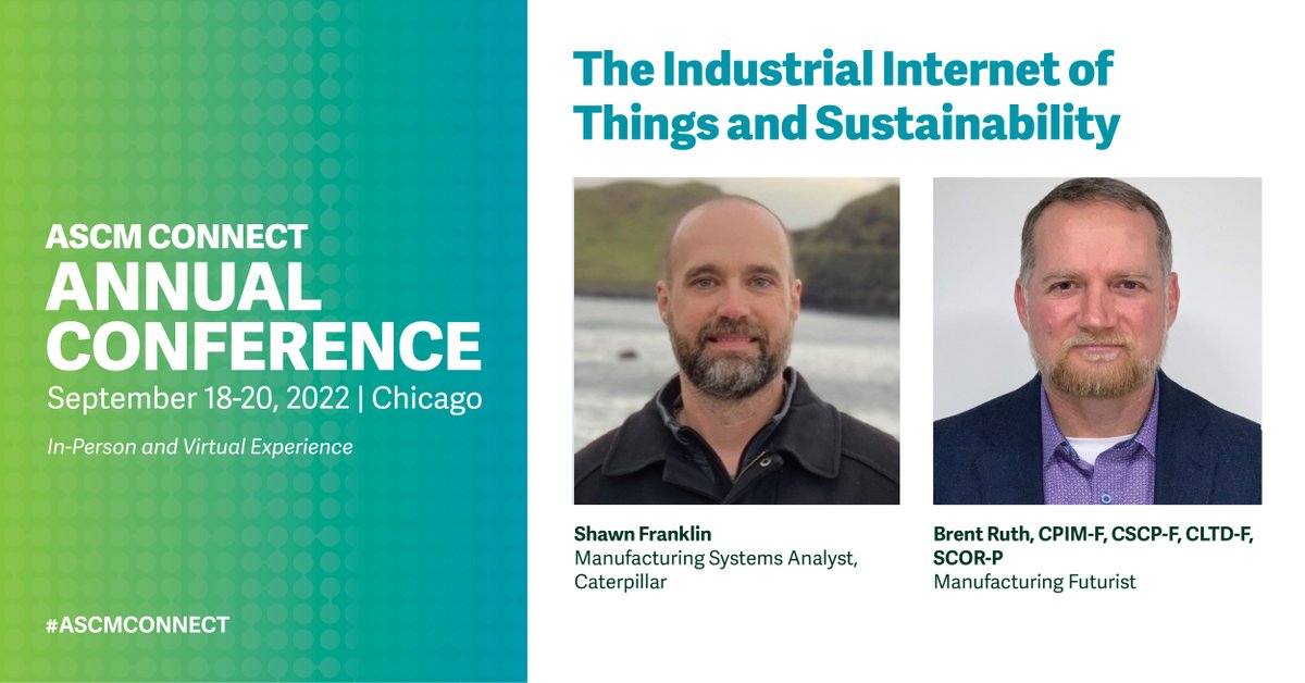 Looking to accelerate sustainability at your organization? Gain insights at the Industrial Internet of Things and Sustainability educational session at #ASCMCONNECT. It's led by <a href="/CaterpillarInc/">CaterpillarInc</a>'s Shawn Franklin and futurist Brent Ruth. Learn more at bit.ly/3B0Xli8