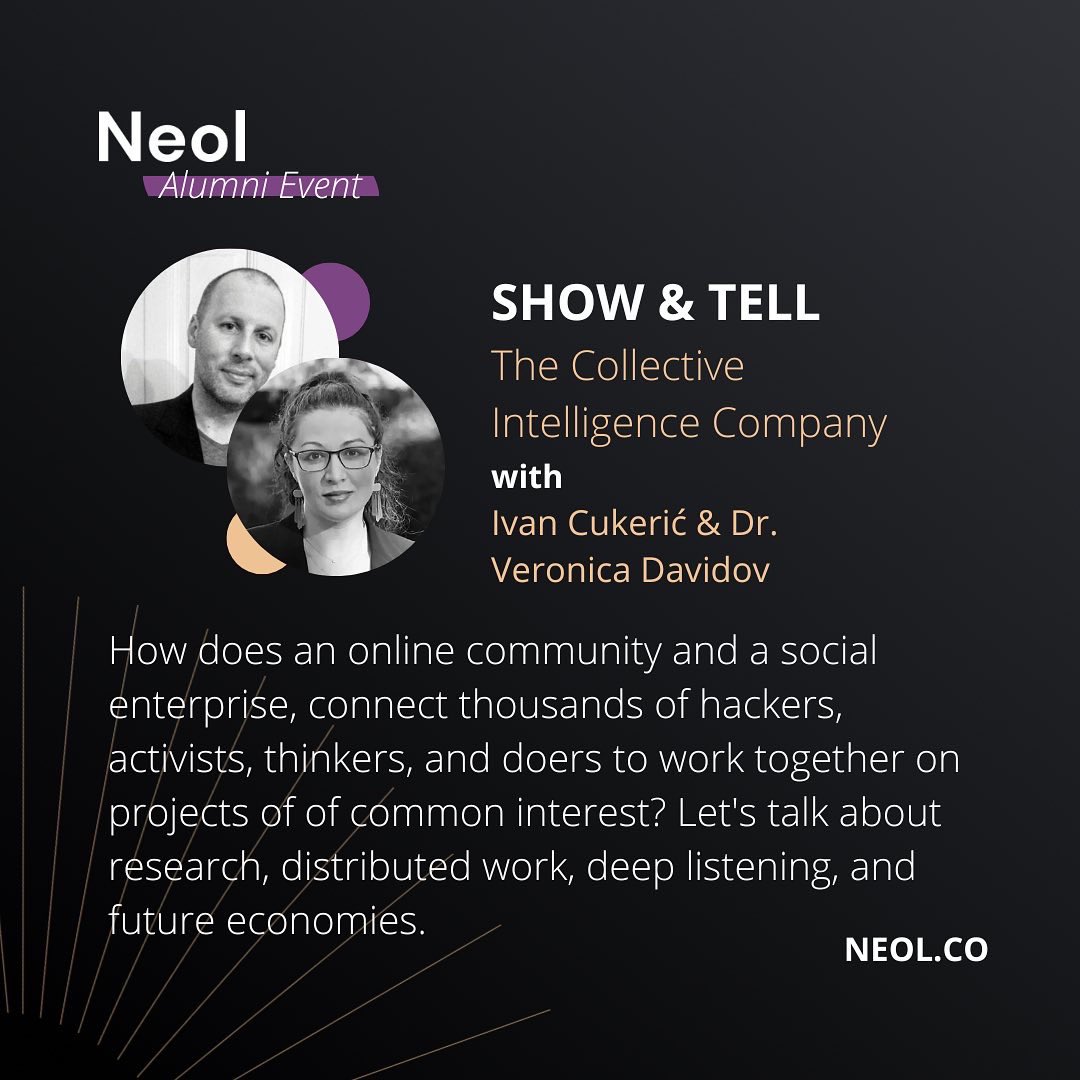 neol_co's tweet photo. The #NeolianAlumni events continue! 🚀

Neol's 2nd community-led event "The Collective Intelligence Company" was organized last week by our Cohort Alpha participant Ivan Cukerić and his colleague Dr. Veronica Davidov. https://t.co/qxExABK3AC