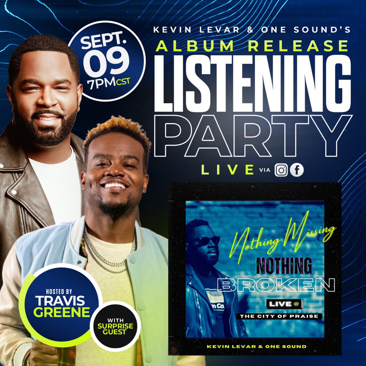iamKevinLeVar's tweet photo. Join us ONLINE on IG and Facebook for the OFFICIAL Album Release LISTENING PARTY!! NEXT FRIDAY
SEPTEMBER 9th @7pm CST, 8PM EST!! #nothingmissingnothingbroken #countdown #countdownbegins #9moredays #destiny #feelsgoodtobeback #newalbum #kevinlevar #Kevinlevar #travisgreene https://t.co/x9dbmhYsl6
