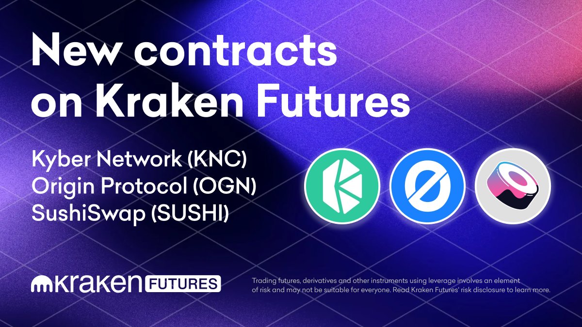 krakenfx's tweet photo. New futures contracts live on Kraken Futures:

✅ $KNC @KyberNetwork
✅ $OGN @OriginProtocol
✅ $SUSHI @SushiSwap

Get crypto exposure without owning the underlying asset.

Explore Kraken Futures: 

➡️ https://t.co/bwF5NtQMnd

*Geo restrictions apply https://t.co/jOHvgVvEat