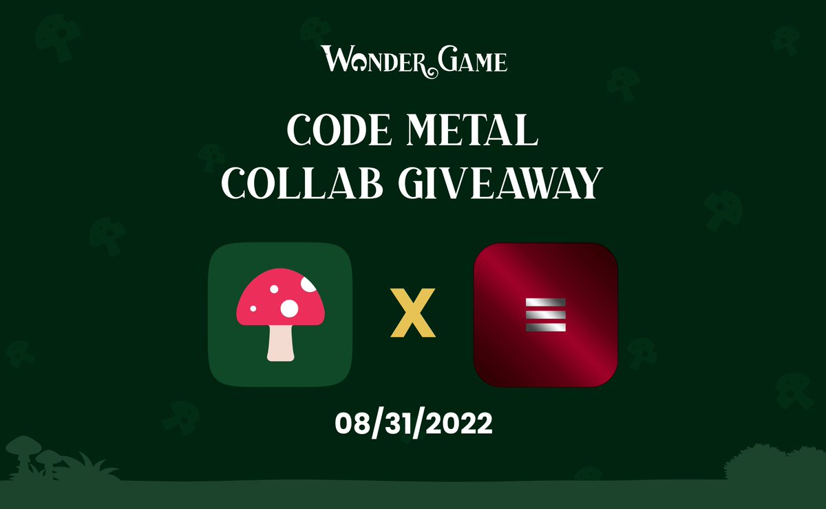 Wonder Game 🍄 (@wonderdotgame) on Twitter photo We are excited to collab with @Codemetal_NFT🎉
🎁Giveaway: 500 ICX and 5 mint passes🎁
48 hours
♥️ & RT
Follow <a href="/wonderdotgame/">Wonder Game 🍄</a> & @Codemetal_NFT
Tag 3 people & join both our Discords:
discord.gg/wonderdotgame
discord.gg/9qk6eVRpGd
#ICON $ICX #ETH #Polygon $MATIC We are excited to collab with @Codemetal_NFT🎉
🎁Giveaway: 500 ICX and 5 mint passes🎁
48 hours
♥️ & RT
Follow <a href="/wonderdotgame/">Wonder Game 🍄</a> & @Codemetal_NFT
Tag 3 people & join both our Discords:
discord.gg/wonderdotgame
discord.gg/9qk6eVRpGd
#ICON $ICX #ETH #Polygon $MATIC
