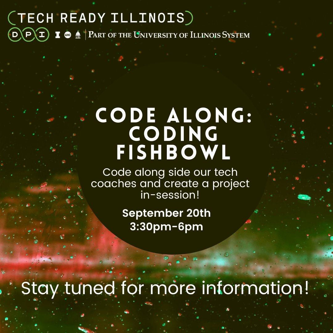 TechReadyIL's tweet image. Our Code Along: Coding Fishbowl will be taking place September 20th, beginning at 3:30pm! Stay tuned for more information regarding this event!
#codingevent #chicagotech #pocintech #womenintech #blacktechmatters