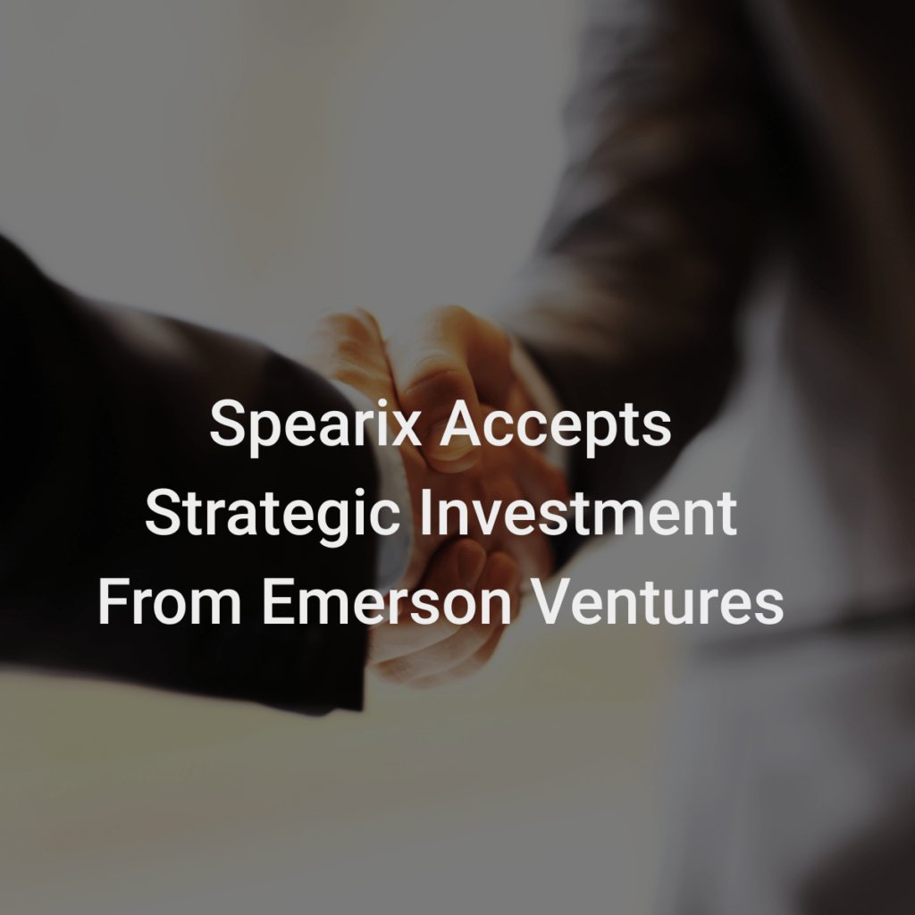 Great news. Spearix accepts strategic investment from Emerson Ventures: spearix.com/spearix-accept…