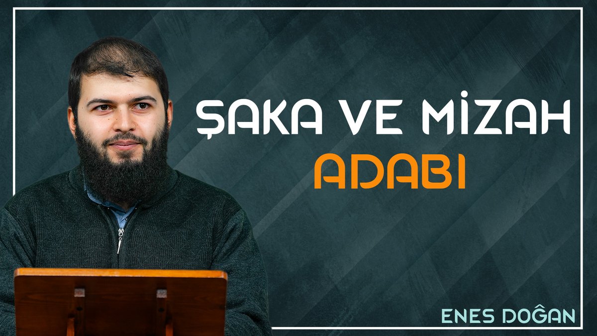 _tevhiddersleri's tweet photo. Şaka ve Mizah Adabı | Enes Doğan

📣YouTube kanalımızda sizlerle...
https://t.co/8CmzUcEmr3 https://t.co/7Mk0R4M4YC