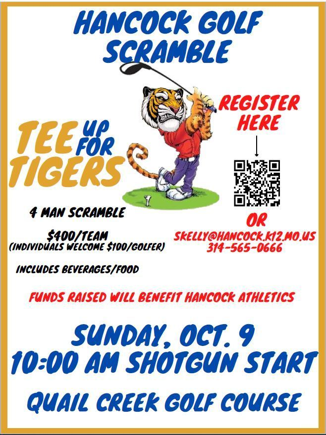 FORE!!!!! Get your team ready for the Annual Hancock Golf Scramble. Check out the information below and get registered. #hphstigers #hpsdtigers