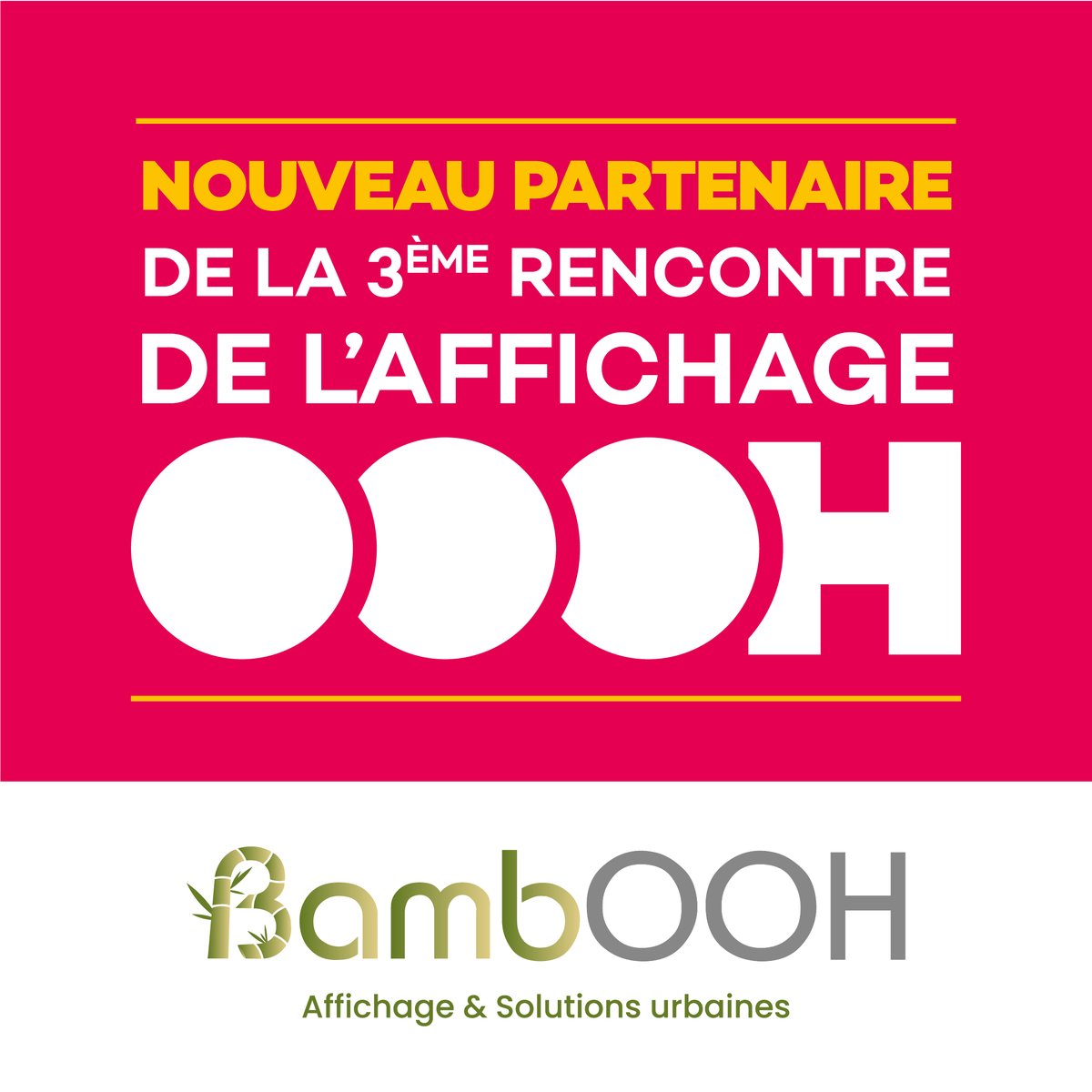 OnlyOoh's tweet photo. 📢Nouveau partenaire !📢
Pour cette 3ème édition de la Rencontre de l’Affichage, Only OOH a le plaisir d'avoir comme nouveau partenaire l’entreprise BambOOH !🤝
Inscrivez-vous pour le 6 octobre 👉 https://t.co/HhbSdN50wB
#OnlyOOH #événement #OOH https://t.co/kuNb8UtH2u