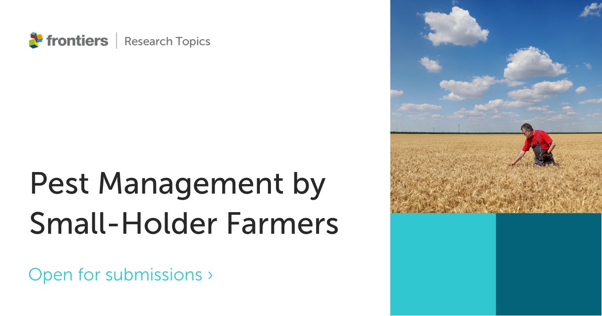 📢Call for Papers📢

Most pest management research is done for the context of large, commercial farms 

Researchers <a href="/cmidega/">Charles Midega</a> and <a href="/allanhruska/">Allan Hruska</a> focus on the local context of pest management decisions by most farmers globally 🪳 🪲

➡️fro.ntiers.in/ewQH

📅Manuscript: 15 Feb 23