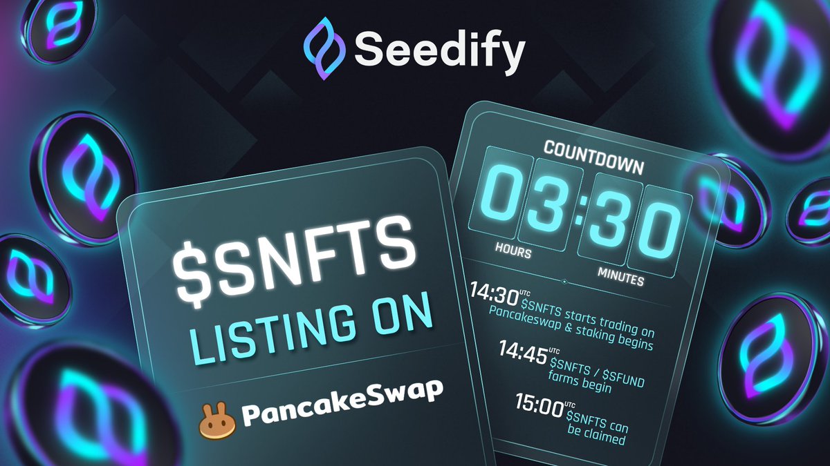 The big day has come, so let the countdown begin! 🚀

⏳3hr 30m left until the $SNFTS listing on #Pancakeswap!

Remember, at its core, #Seedify represents all the underdogs out there who began with little and made it through against all odds.🔥😉

Time to make history again! 🌱