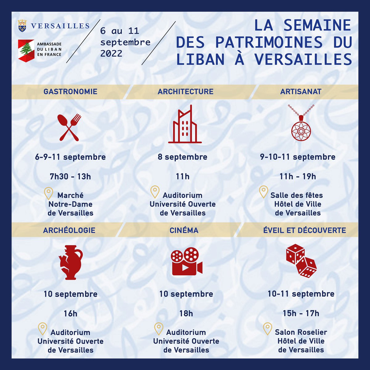 L’ambassade du Liban en France et la mairie de @Versailles organisent une semaine des patrimoines du Liban à Versailles du 6 au 11 septembre 2022 et vous invitent à la découverte du pays du cèdre à travers une série d’expositions, d’activités et de conférences.