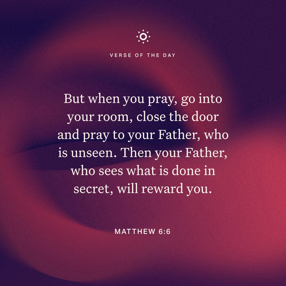 YouVersion's tweet photo. Matthew 6:6 https://t.co/YyRYAXjOGF